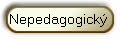 Nepedagogick 